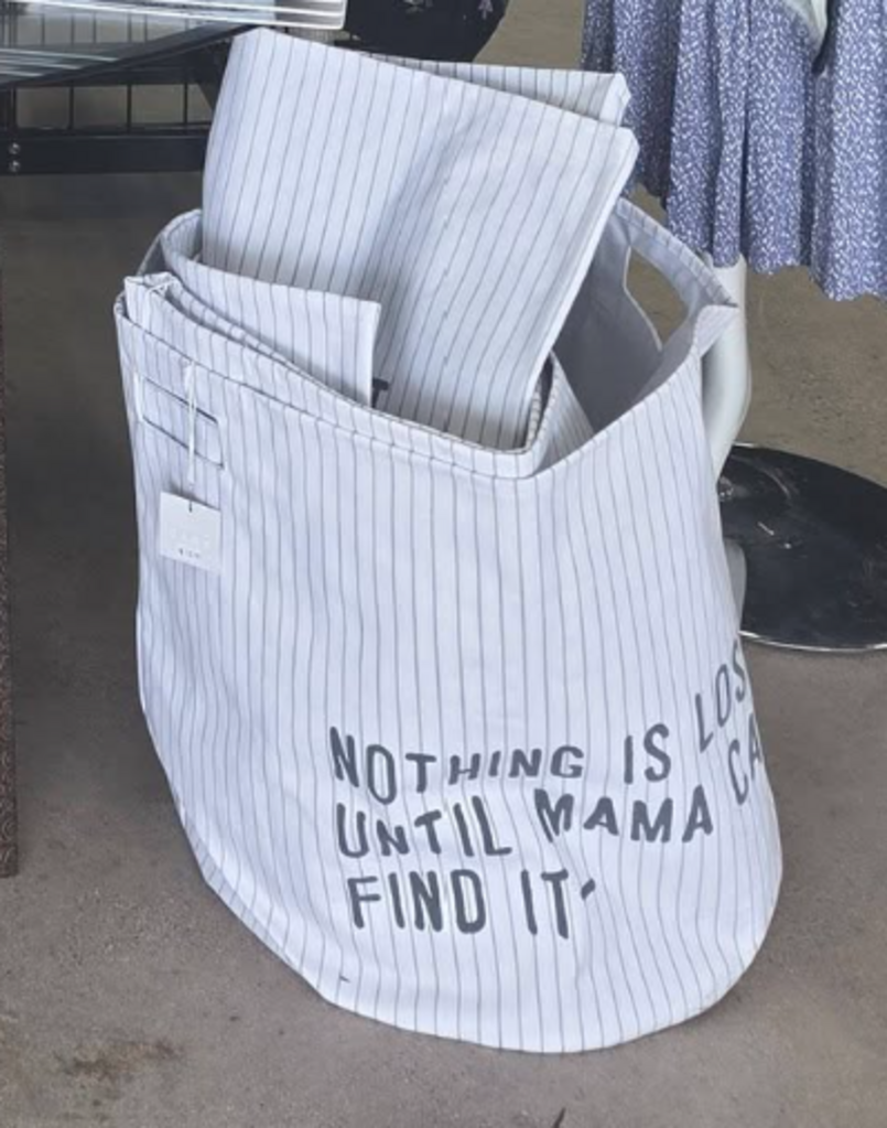 'Nothing is lost until Mama can't find it' laundry hamper